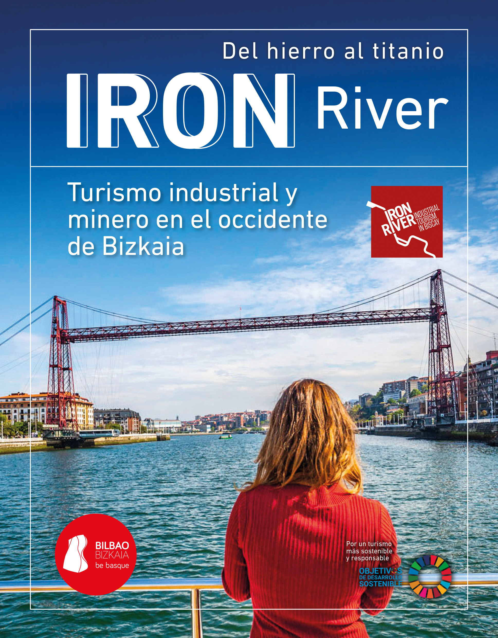 Del hierro al titanio - IRON River